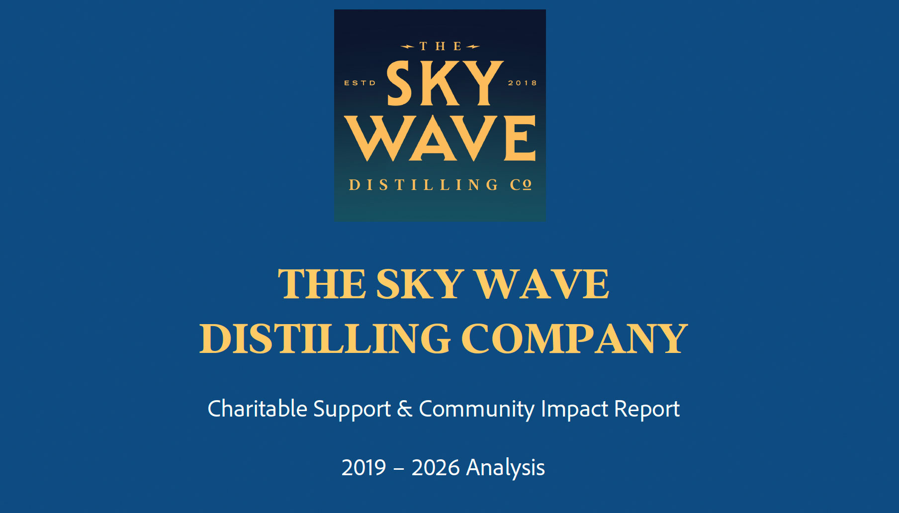Sky Wave Distilling Company Publishes First Community Impact Report